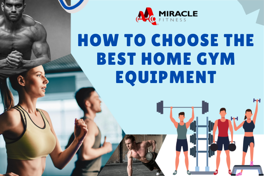 How to Choose the Right Home Gym Equipment